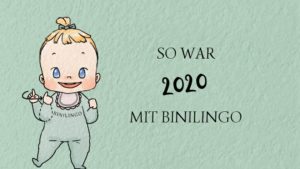 So war 2020 mit BINILINGO Baby- und Kleinkindgebärden - Auf Umwegen geradeaus