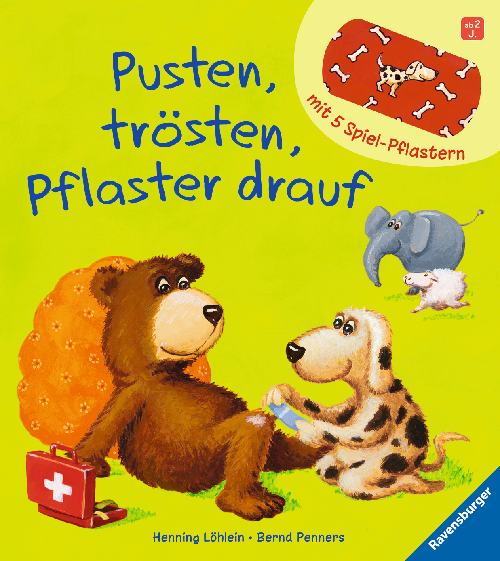 Pusten, trösten, Pflaster drauf!
Ravensburger 
geschrieben von Bernd Penners und illustriert von Henning Löhlein